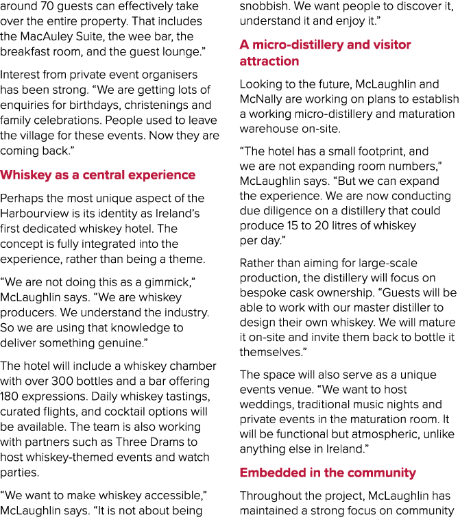 around 70 guests can effectively take over the entire property. That includes the MacAuley Suite, the wee bar, the br...