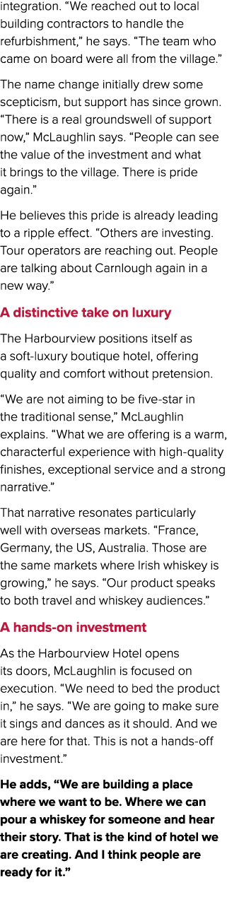 integration. “We reached out to local building contractors to handle the refurbishment,” he says. “The team who came ...