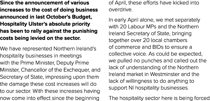 Since the announcement of various increases to the cost of doing business announced in last October’s Budget, Hospita...