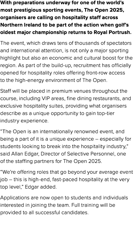 With preparations underway for one of the world’s most prestigious sporting events, The Open 2025, organisers are cal...