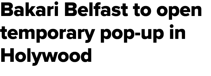 Bakari Belfast to open temporary pop up in Holywood