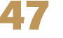 47