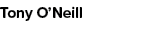 Tony O’Neill