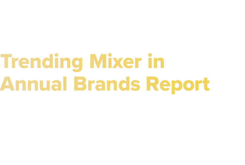 Three Cents Premium Mixers Named the No 1 Trending Mixer in Annual Brands Report 