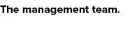 The management team.