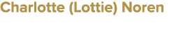 Charlotte (Lottie) Noren