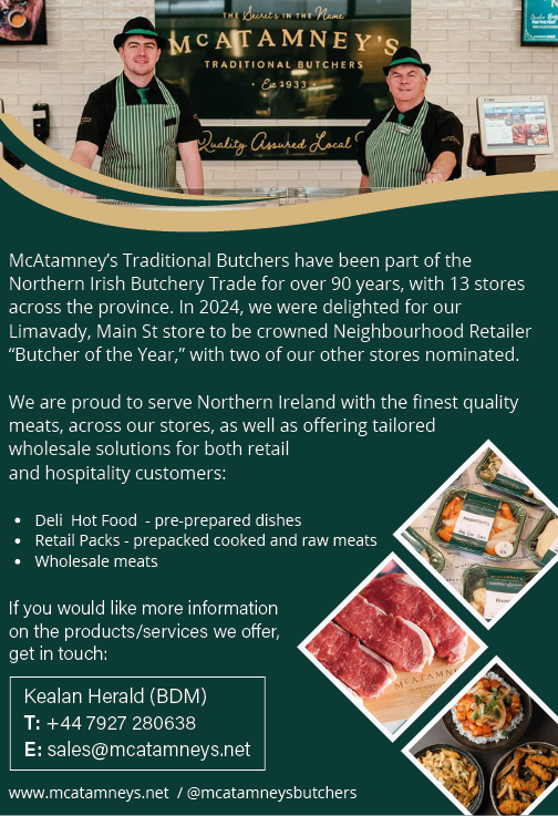 Two adults wearing green aprons and hats stand behind a butcher counter with meat products, accompanied by text promoting McAtamney's Traditional Butchers and their award-winning stores in Northern Ireland. Description generated by AI