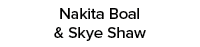 Nakita Boal & Skye Shaw 