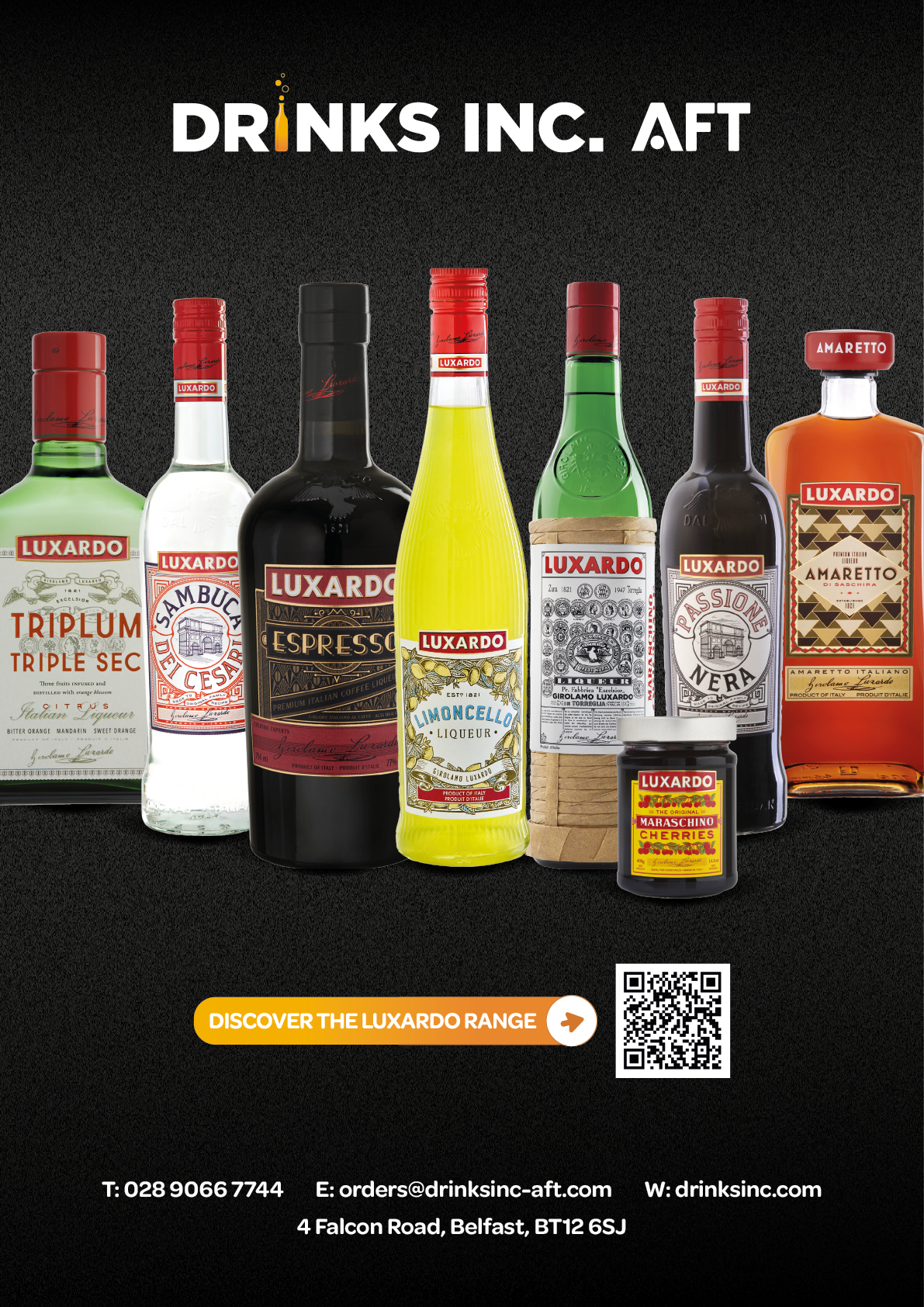 Seven different bottles and a jar of Luxardo branded liqueurs and spirits are displayed in a row against a black background with the text Drinks Inc. AFT above and contact details below. Description generated by AI