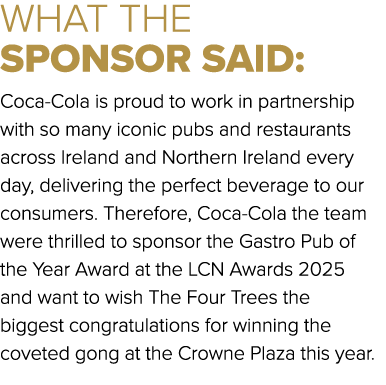 WHAT THE SPONSOR SAID: Coca Cola is proud to work in partnership with so many iconic pubs and restaurants across Irel...