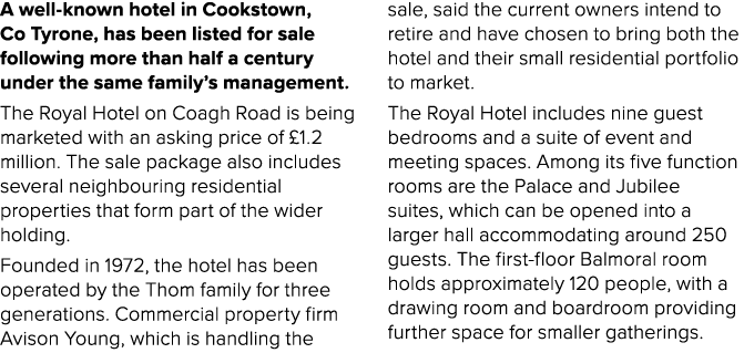 A well known hotel in Cookstown, Co Tyrone, has been listed for sale following more than half a century under the sam...