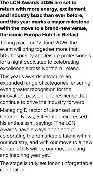 The LCN Awards 2026 are set to return with more energy, excitement and industry buzz than ever before, and this year ...
