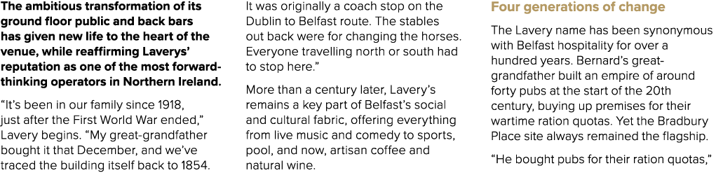 The ambitious transformation of its ground floor public and back bars has given new life to the heart of the venue, w...