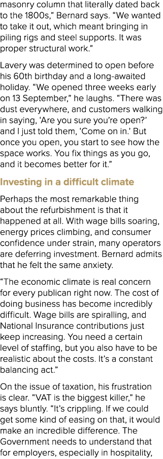 masonry column that literally dated back to the 1800s,” Bernard says. “We wanted to take it out, which meant bringing...