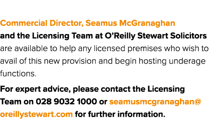 Commercial Director, Seamus McGranaghan and the Licensing Team at O’Reilly Stewart Solicitors are available to help a...