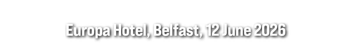 Europa Hotel, Belfast, 12 June 2026