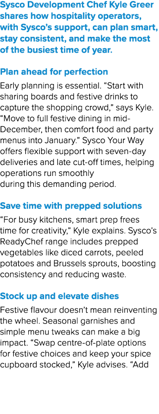 Sysco Development Chef Kyle Greer shares how hospitality operators, with Sysco’s support, can plan smart, stay consis...