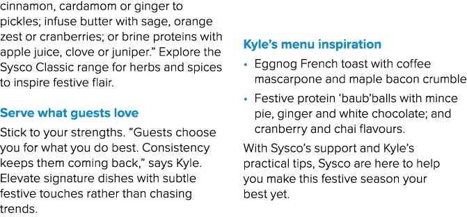 cinnamon, cardamom or ginger to pickles; infuse butter with sage, orange zest or cranberries; or brine proteins with ...