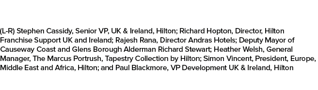 (L R) Stephen Cassidy, Senior VP, UK & Ireland, Hilton; Richard Hopton, Director, Hilton Franchise Support UK and Ire...