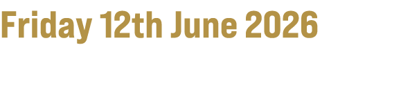 Friday 12th June 2026 Europa Hotel, Belfast