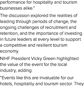 performance for hospitality and tourism businesses alike.” The discussion explored the realities of leading through p...