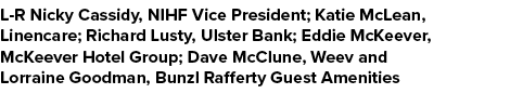 L R Nicky Cassidy, NIHF Vice President; Katie McLean, Linencare; Richard Lusty, Ulster Bank; Eddie McKeever, McKeever...