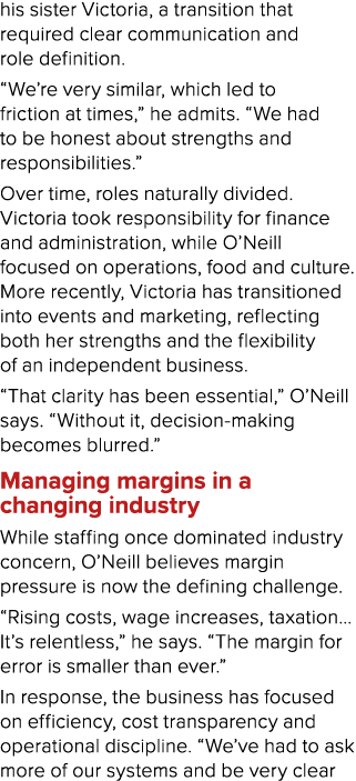 his sister Victoria, a transition that required clear communication and role definition. “We’re very similar, which l...