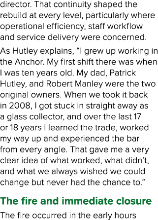 director. That continuity shaped the rebuild at every level, particularly where operational efficiency, staff workflo...