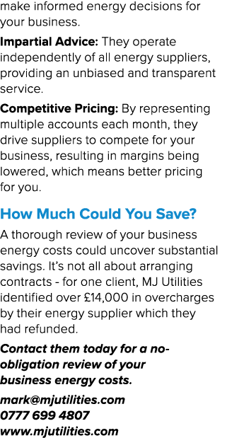 make informed energy decisions for your business. Impartial Advice: They operate independently of all energy supplier...