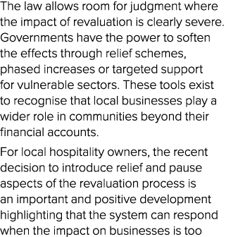 The law allows room for judgment where the impact of revaluation is clearly severe. Governments have the power to sof...