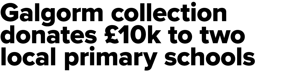 Galgorm collection donates £10k to two local primary schools