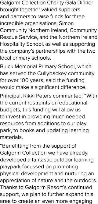 Galgorm Collection Charity Gala Dinner brought together valued suppliers and partners to raise funds for three incred...