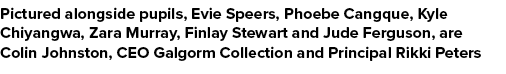 Pictured alongside pupils, Evie Speers, Phoebe Cangque, Kyle Chiyangwa, Zara Murray, Finlay Stewart and Jude Ferguson...
