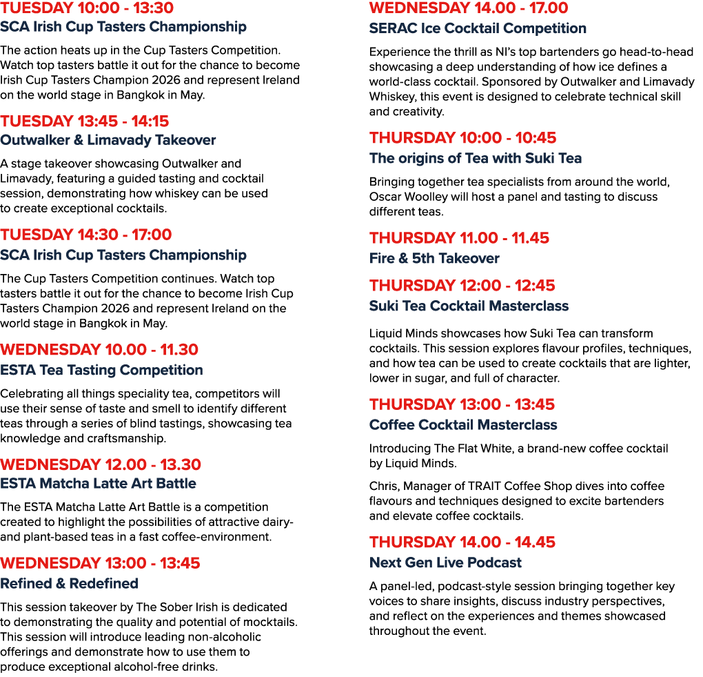 TUESDAY 10:00 13:30 SCA Irish Cup Tasters Championship The action heats up in the Cup Tasters Competition. Watch top ...