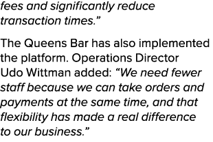 fees and significantly reduce transaction times.” The Queens Bar has also implemented the platform. Operations Direct...