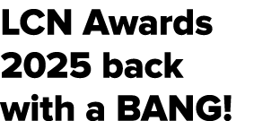 LCN Awards 2025 back with a bang! 