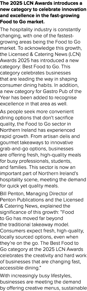 The 2025 LCN Awards introduces a new category to celebrate innovation and excellence in the fast growing Food to Go m...