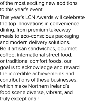 of the most exciting new additions to this year’s event. This year’s LCN Awards will celebrate the top innovations in...