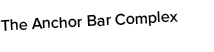 The Anchor Bar Complex