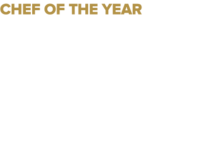 Chef of the Year “I am deeply flattered to be named Chef of the Year at the LCN Awards. This recognition will no doub...