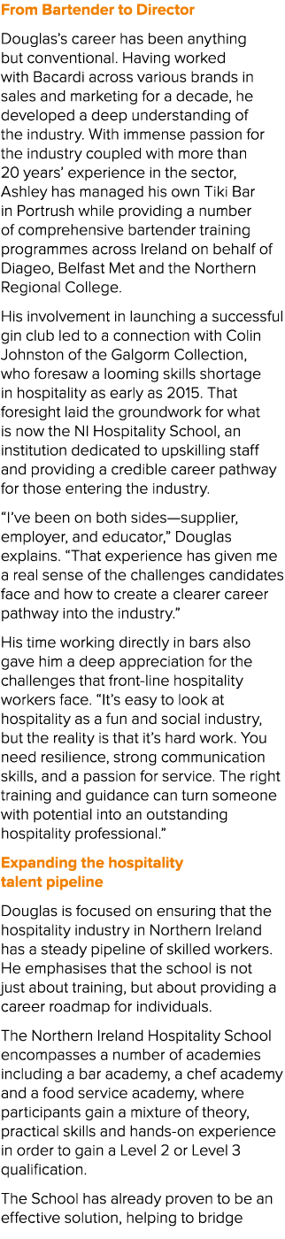From Bartender to Director Douglas’s career has been anything but conventional. Having worked with Bacardi across var...