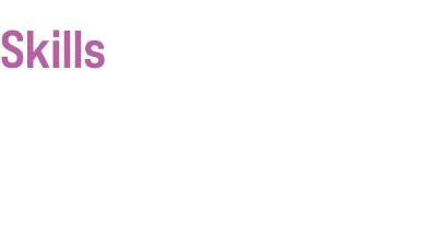 Skills We improve young people’s life and work skills.