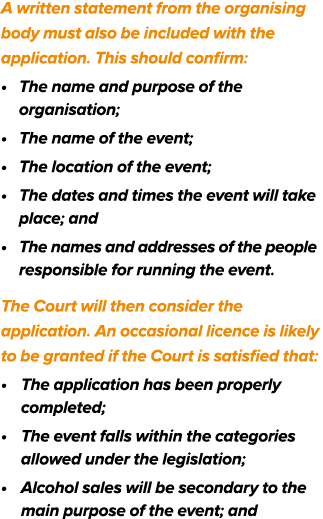 A written statement from the organising body must also be included with the application. This should confirm: • The n...