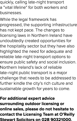 quickly, calling late night transport a “vital lifeline” for both workers and businesses. While the legal framework h...