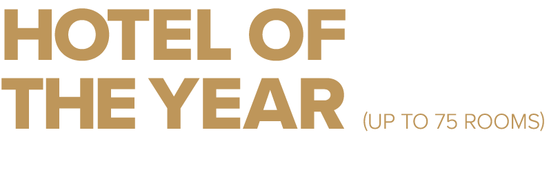HOTEL of the year (UP TO 75 ROOMS)