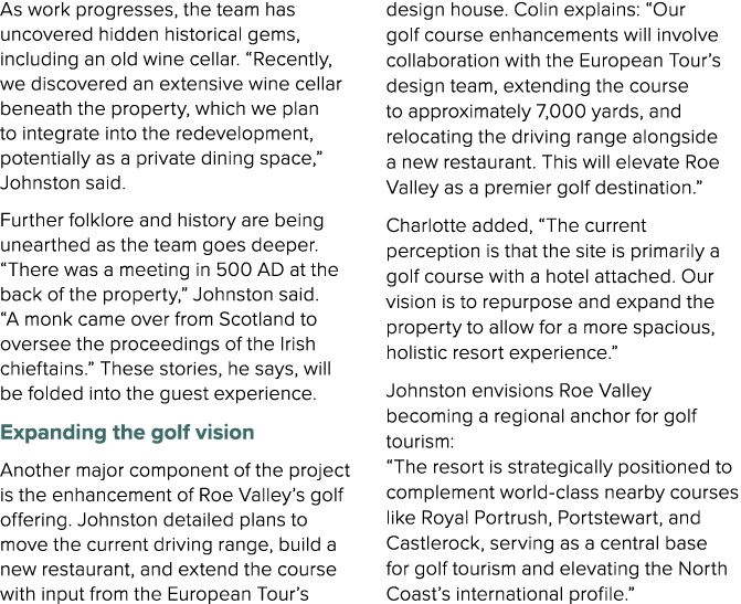 As work progresses, the team has uncovered hidden historical gems, including an old wine cellar. “Recently, we discov...