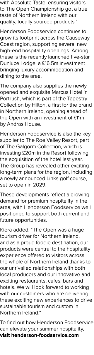 with Absolute Taste, ensuring visitors to The Open Championship got a true taste of Northern Ireland with our quality...