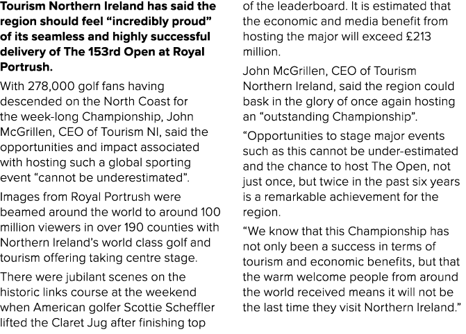 Tourism Northern Ireland has said the region should feel “incredibly proud” of its seamless and highly successful del...