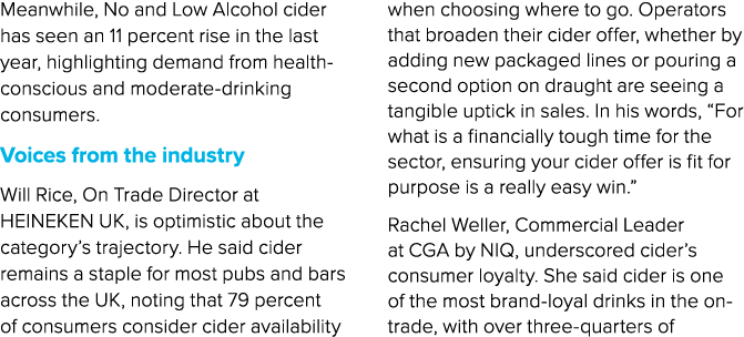 Meanwhile, No and Low Alcohol cider has seen an 11 percent rise in the last year, highlighting demand from health con...