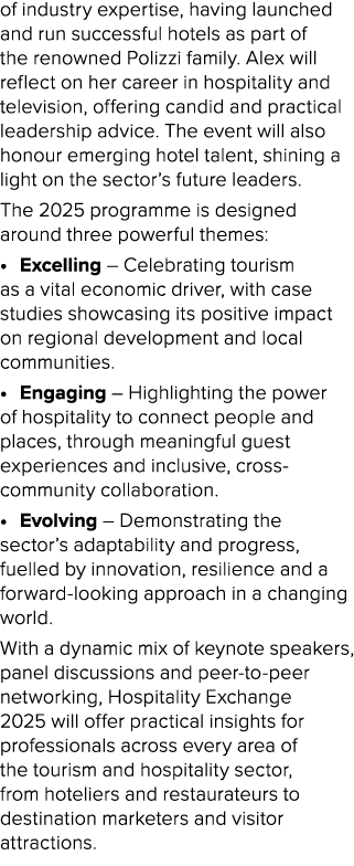 of industry expertise, having launched and run successful hotels as part of the renowned Polizzi family. Alex will re...